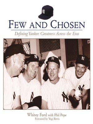 cover image of Few and Chosen Yankees